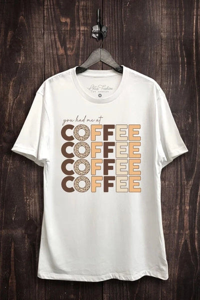 You Had Me At Coffee Graphic Top TOP Lotus Fashion 